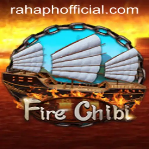 Exploring the Thrilling World of FireChibi with RahaPH